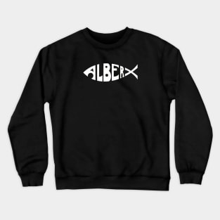 Albert Fish Crewneck Sweatshirt